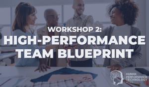 Workshop 2: High-Performance Team Blueprint | Facilitation Techniques