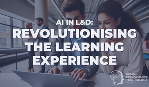AI in L&D: Revolutionising the Learning Experience | Learning & Development