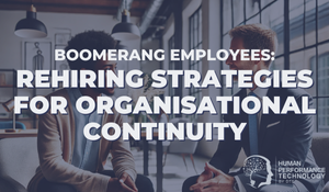 Boomerang Employees: Rehiring Strategies for Organisational Continuity | Recruitment