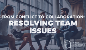From Conflict to Collaboration: Resolving Team Issues | Culture & Organisational Development