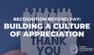 Recognition Beyond Pay: Building a Culture of Appreciation | Employee Engagement